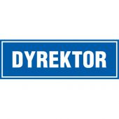 Znak Dyrektor TDC tabliczka informacyjna