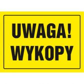 Znak piktogram tabliczka TDC, Uwaga wykopy