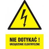 Znak tabliczka piktogram TDC, z napisem: "Nie dotykać! Urząd...